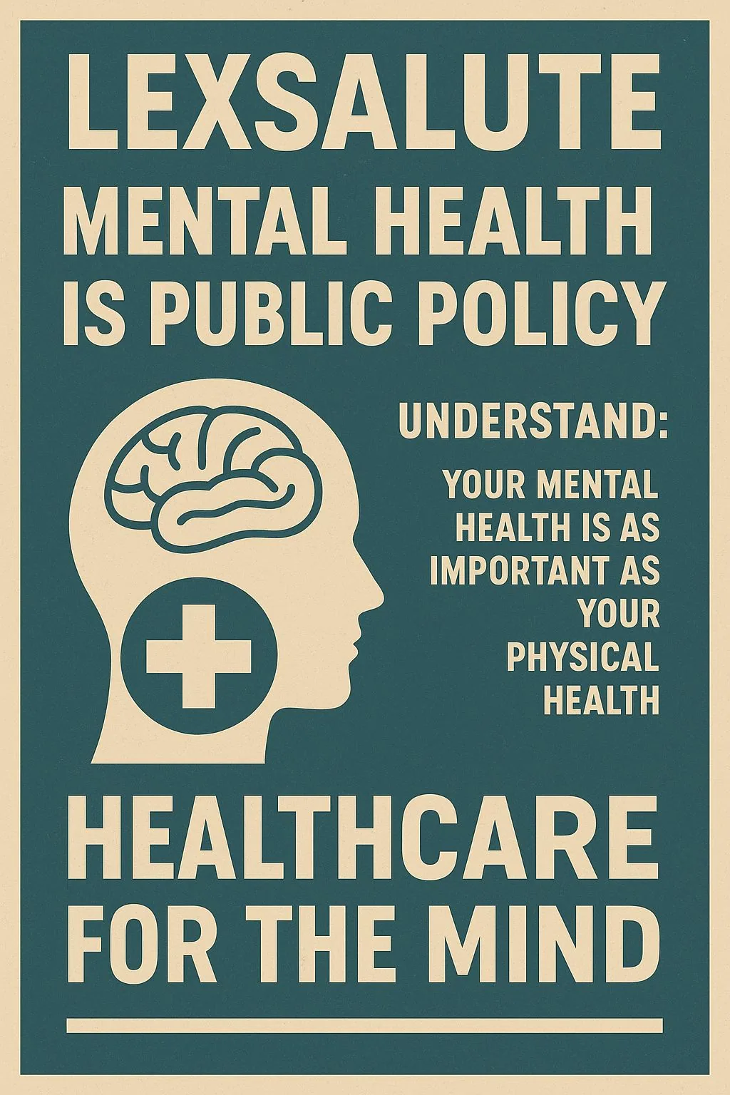 Figure 1 — LEXSALUTE: Mental Health as Public Policy, Not a Luxury